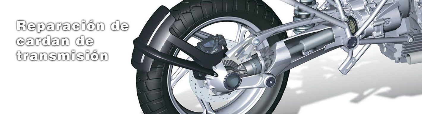 Reparación Cardan de Transmisión de motos BMW, Yamaha, Kawasaki, Suzuki